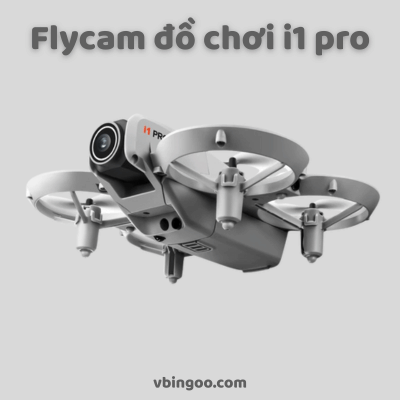Flycam đồ chơi i1 pro