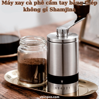 Máy xay cà phê cầm tay bằng thép không gỉ Shamjina