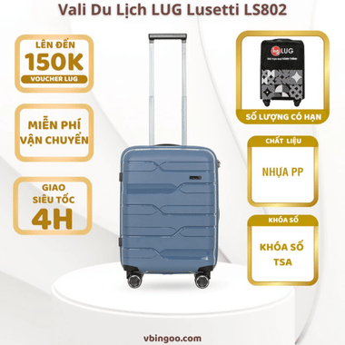 Vali Du Lịch LUG Lusetti LS802