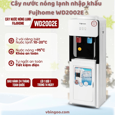 Máy lọc nước nóng lạnh nhập khẩu Fujhome WD2002E