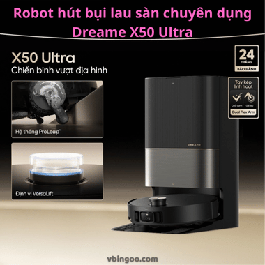 Robot hút bụi lau sàn chuyên dụng Dreame X50 Ultra