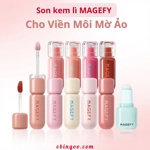 Son kem lì MAGEFY Cho Viền Môi Mờ Ảo