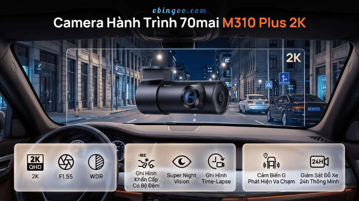 Camera Hanh Trinh 70mai M310 Plus 2K Camera Hành Trình 70mai M310 Plus 2K